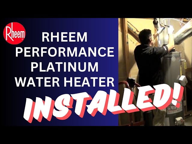 Video thumbnail for Rheem Performance Platinum Water Heater - Installed!