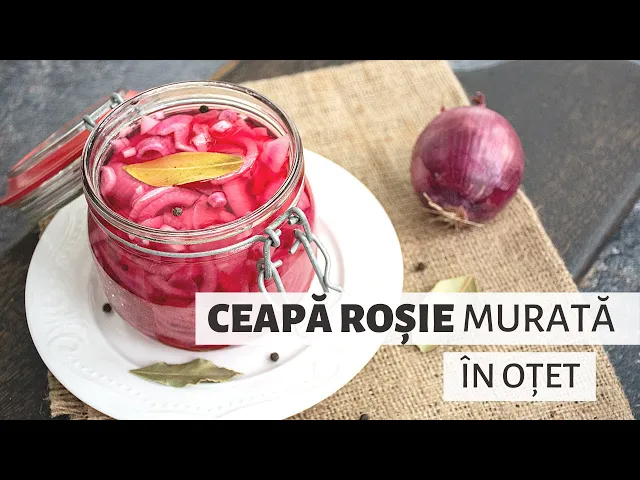 'Video thumbnail for Ceapă roșie murată în oțet. Aromată, crocantă și mai ales delicioasă! | Bucate Aromate'