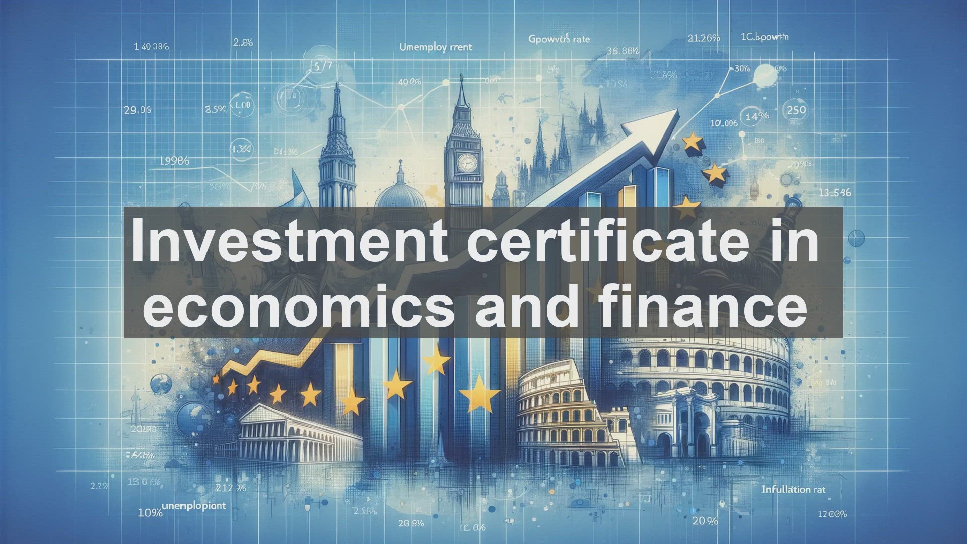 'Video thumbnail for Investment certificate in economics and finance'