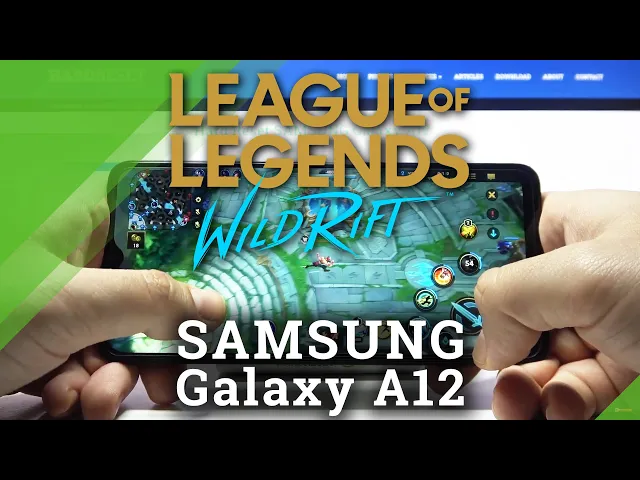 Video thumbnail for League of Legends: Wild Rift on SAMSUNG Galaxy A12 – Gaming Possibilities