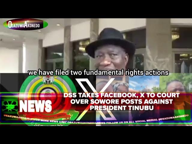 Video thumbnail for DSS Takes Facebook, X To Court Over Sowore Posts Against President Tinubu