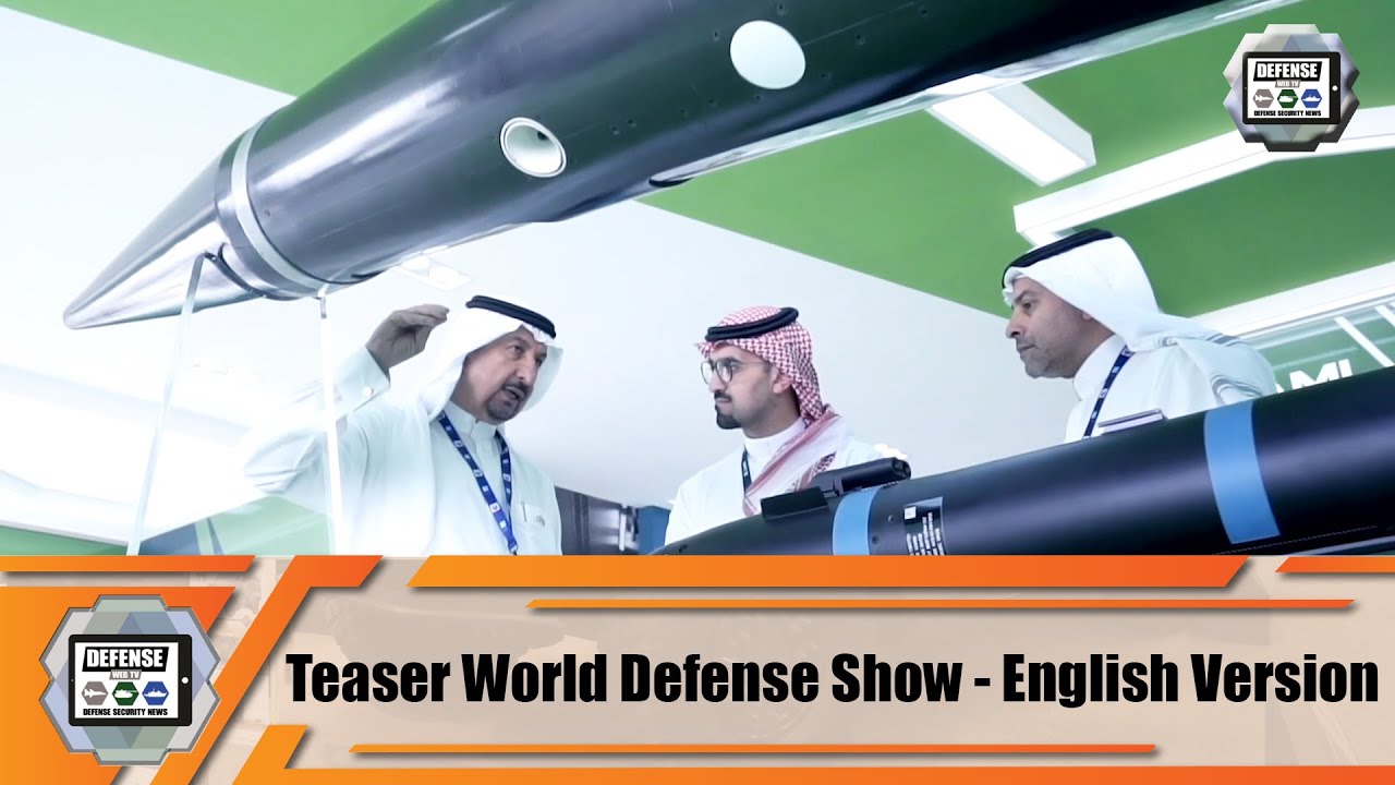 Video thumbnail for Teaser World Defense Show Saudi Arabia tri-services Land - Naval - Aviation exhibition March 2022