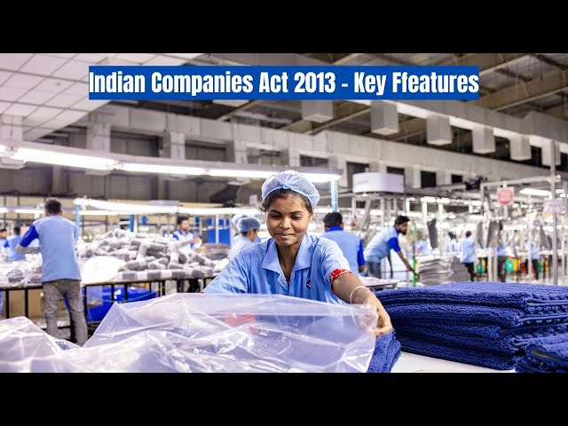 Video thumbnail for Unlocking the Indian Companies Act 2013—Key Features