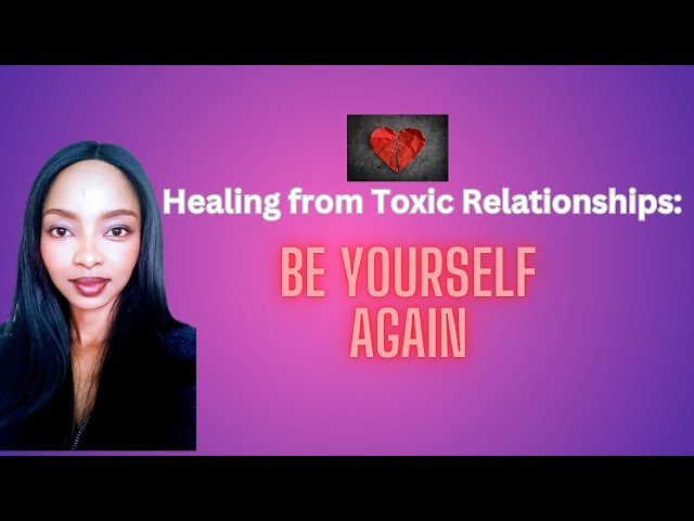 Video thumbnail for Healing from Toxic Relationships: Rebuilding After Emotional and Psychological Abuse