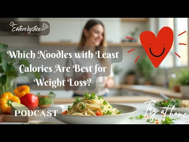 Video thumbnail for Noodles with Least Calories for Weight Loss | Healthy Pasta Alternatives