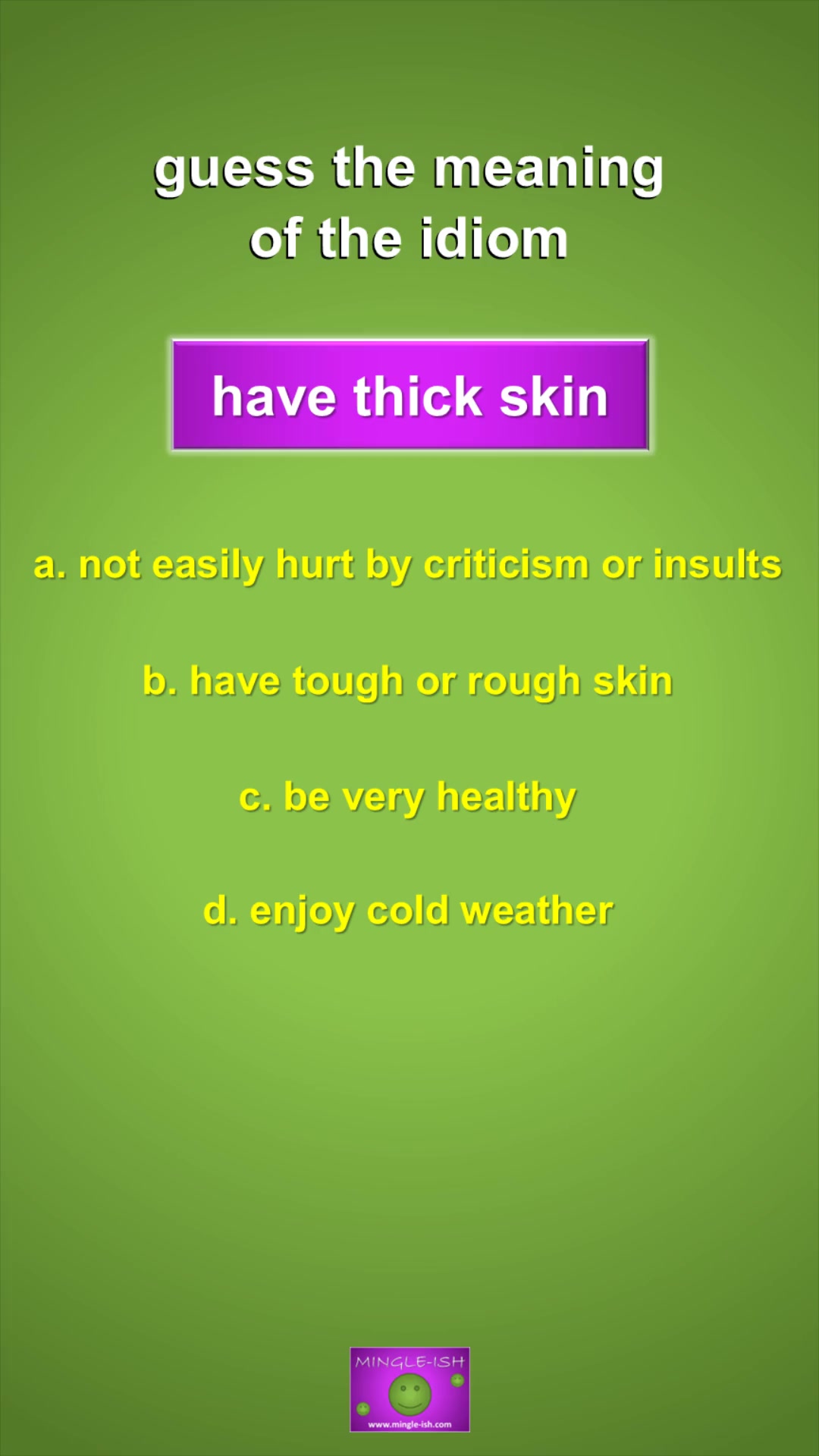 Video thumbnail for Skin Idioms Quiz: Guess the Meaning of the Idiom #2