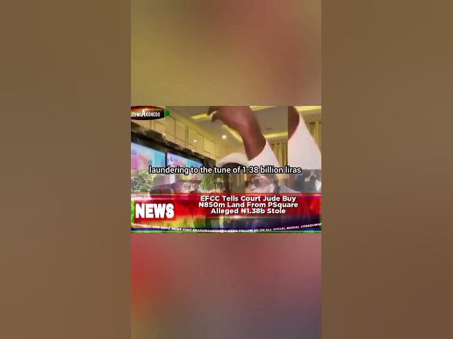 Video thumbnail for EFCC Tells Court Jude Buy ₦850m Land From PSquare Alleged ₦1.38b Stole