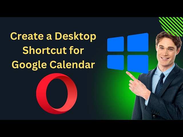 'Video thumbnail for How to Create a Desktop Shortcut for Google Calendar in Windows 10 using Opera | GearUpWindows'
