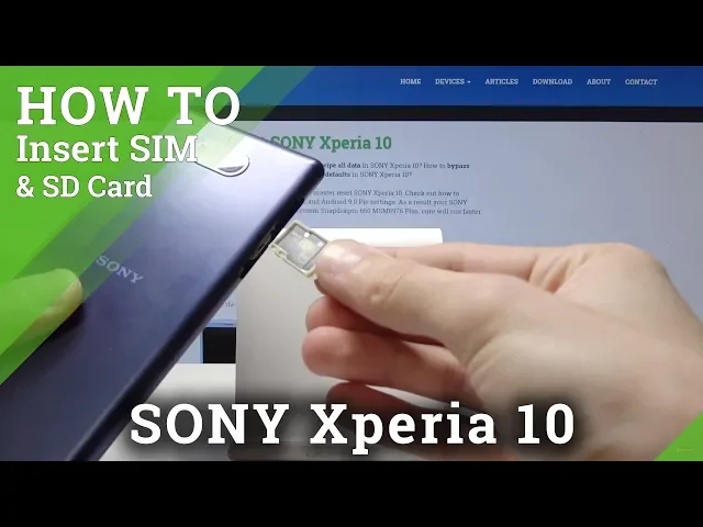 Video thumbnail for How to Install SIM and SD Card in SONY Xperia 10 - Insert SIM & SD Card