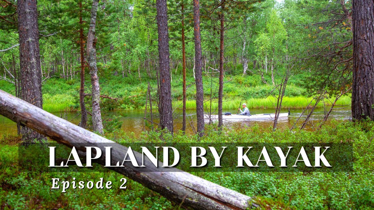 Video thumbnail for Kayaking Rivers in Lapland | A Paddle Tales Adventure in Finland 2