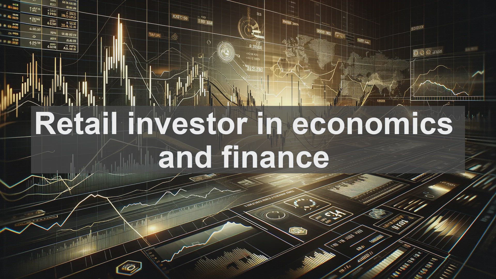'Video thumbnail for Retail investor in economics and finance'