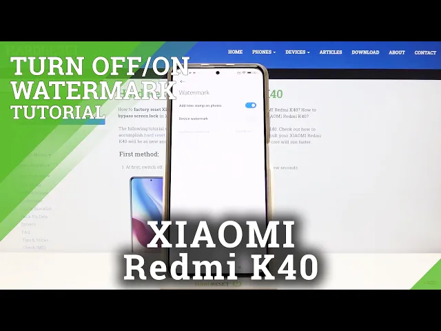 Video thumbnail for Add Watermark On Photos – XIAOMI Redmi K40 and Camera Functions