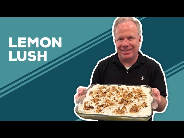 Video thumbnail for Love & Best Dishes: Lemon Lush | Easy Summer Lemon Dessert Ideas With Lemon Pudding