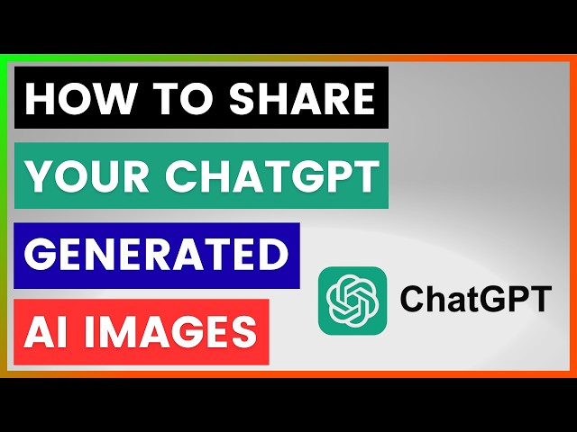 Video thumbnail for How To Share Your ChatGPT Generated AI Images? [in 2026]