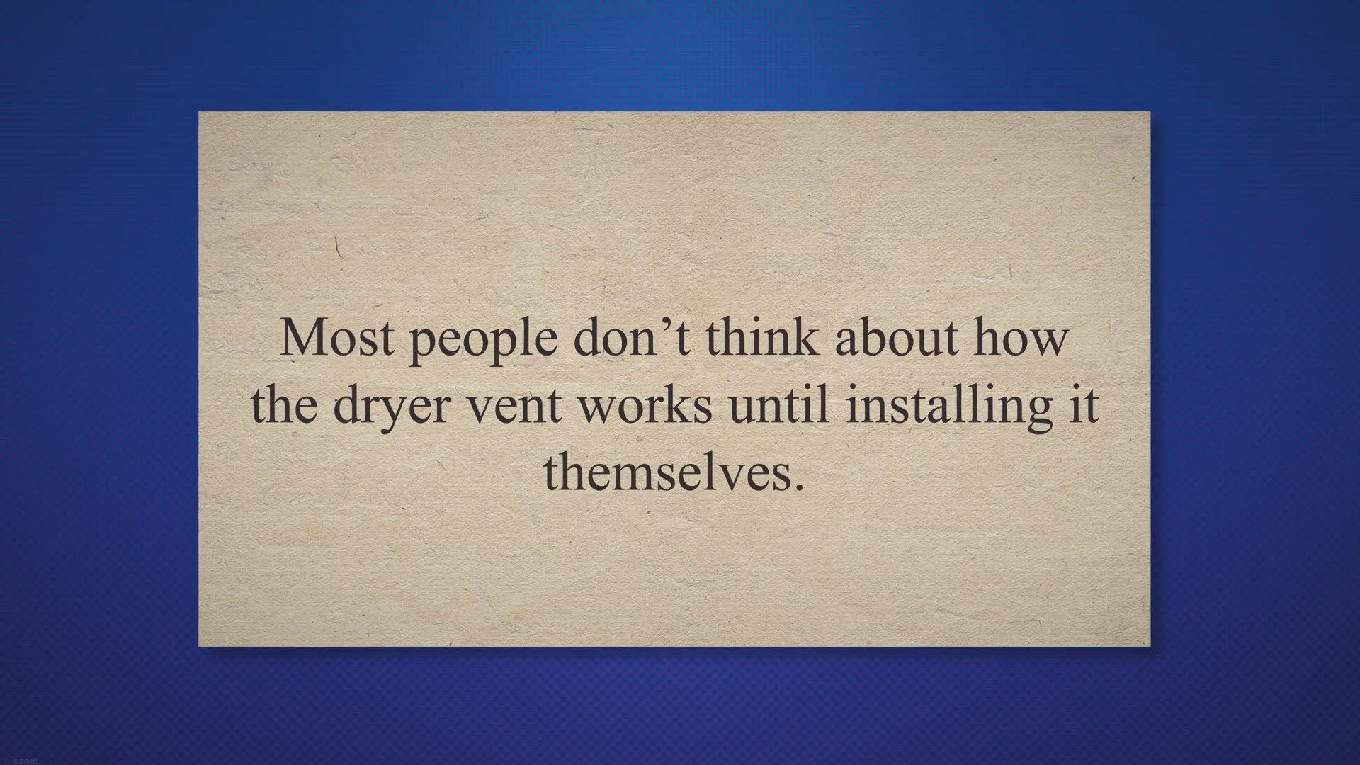 Video thumbnail for How Far Can a Dryer Vent Pipe Run?