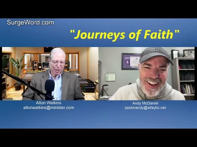 Video thumbnail for Journeys of Faith with Al Watkins Featuring Andy McDaniel