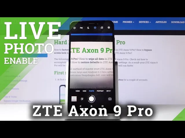 Video thumbnail for How to Activate Live Photo in ZTE Axon 9 Pro – Inspirit Photo