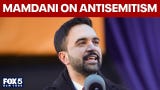 Video thumbnail for Mamdani on tackling antisemitism