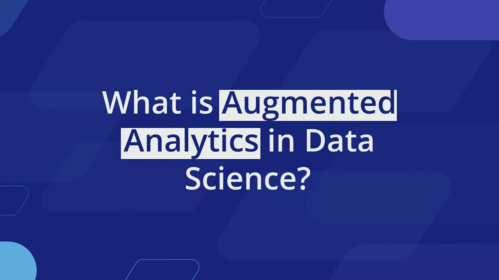 'Video thumbnail for What is Augmented Analytics in Data Science?'