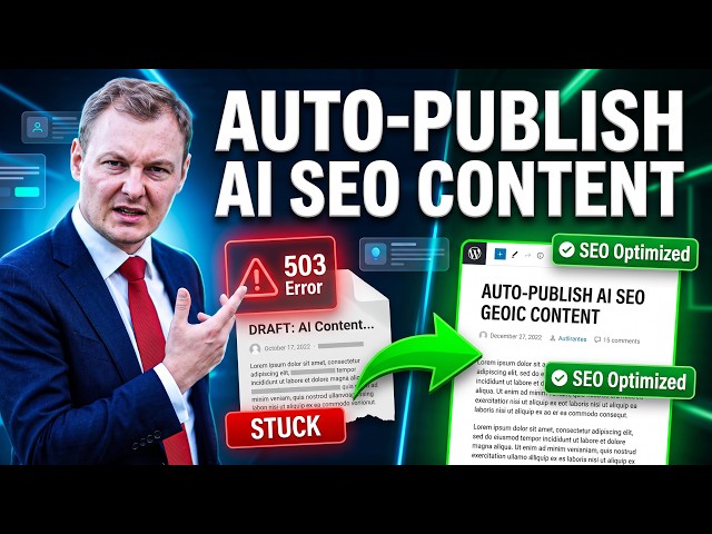 Video thumbnail for Auto-Publish SEO Blogs (And Retry Stuck 503 Errors)