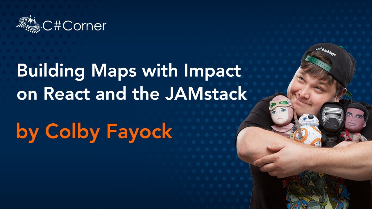 'Video thumbnail for Building Maps with Impact on React and the JAMstack by Colby Fayock || Rect Virtual Conference'