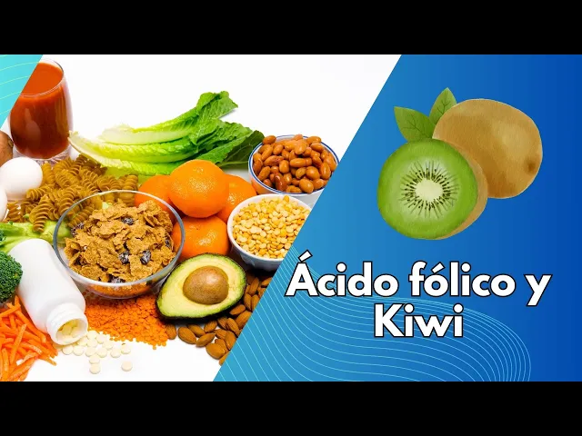 'Video thumbnail for Ácido fólico y Kiwi'