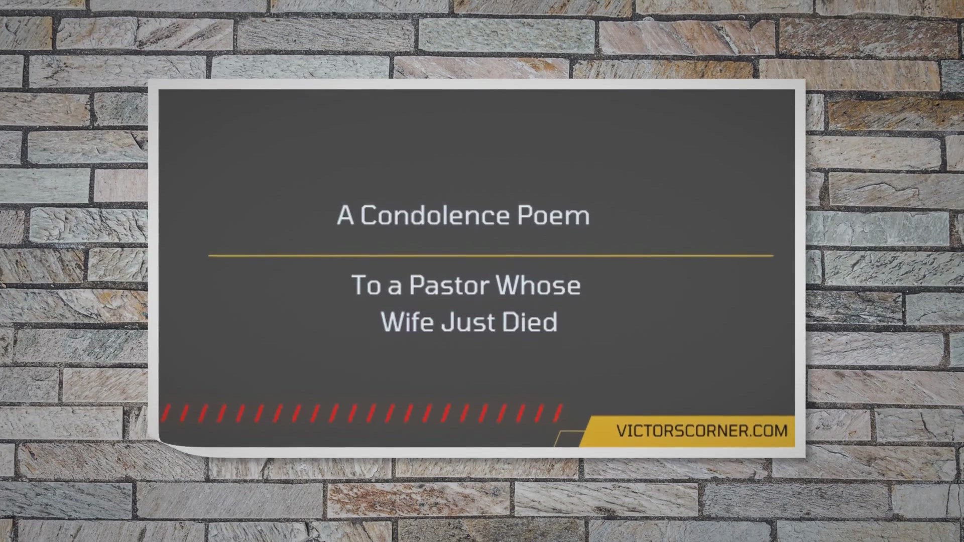 Video thumbnail for A Condolence Poem to a Pastor Whose Wife Just Died