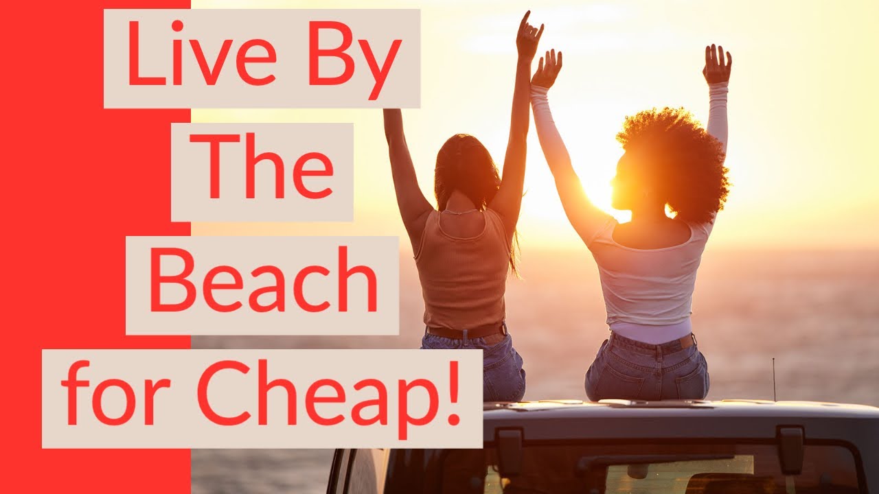 Video thumbnail for 10 Most Affordable Beach Towns in America