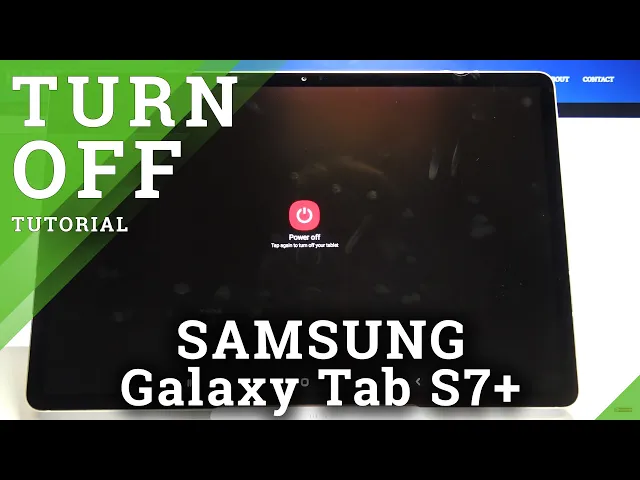 Video thumbnail for How to Power Off SAMSUNG Galaxy Tab S7+ - Forced Shutdown