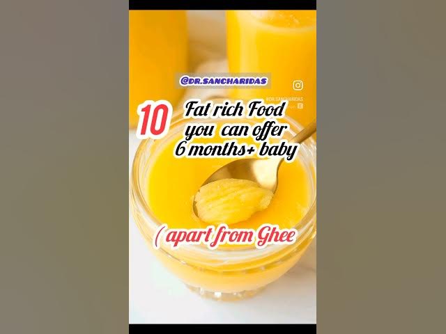 Video thumbnail for 10 fat rich food you can offer 6 months+ baby
