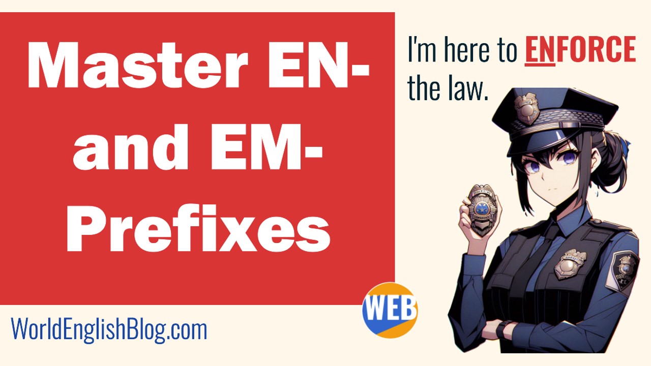'Video thumbnail for Learn to 😁correctly use The Prefixes EN- and EM- 📖'