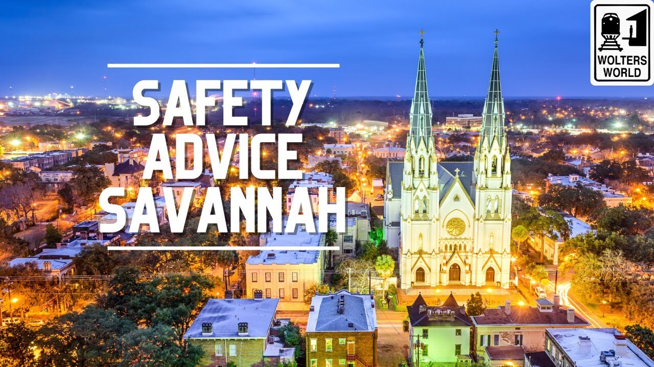 Video thumbnail for Safety Tips for Savannah, Georgia