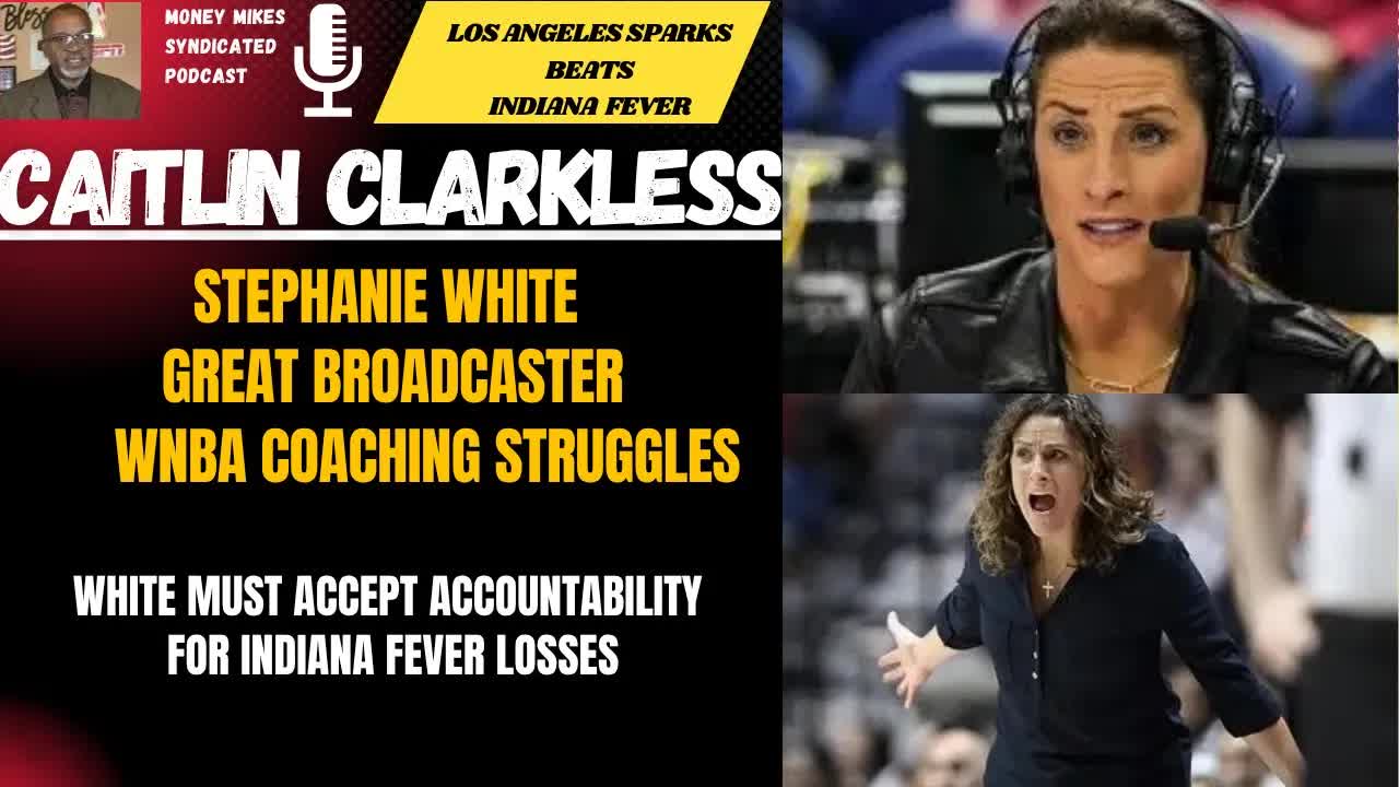 Video thumbnail for money mike’s syndicated podcast: stephanie white: from wnba coaching struggles to broadcasting success (without caitlin