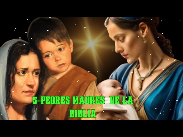 Video thumbnail for !LAS 5 peores MADRES de la BIBLIA!