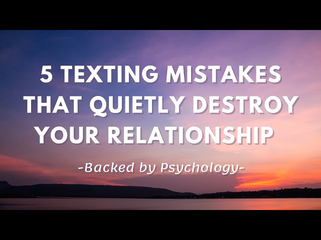 Video thumbnail for I Wish I Knew These 5 Texting Mistakes Before My Breakup