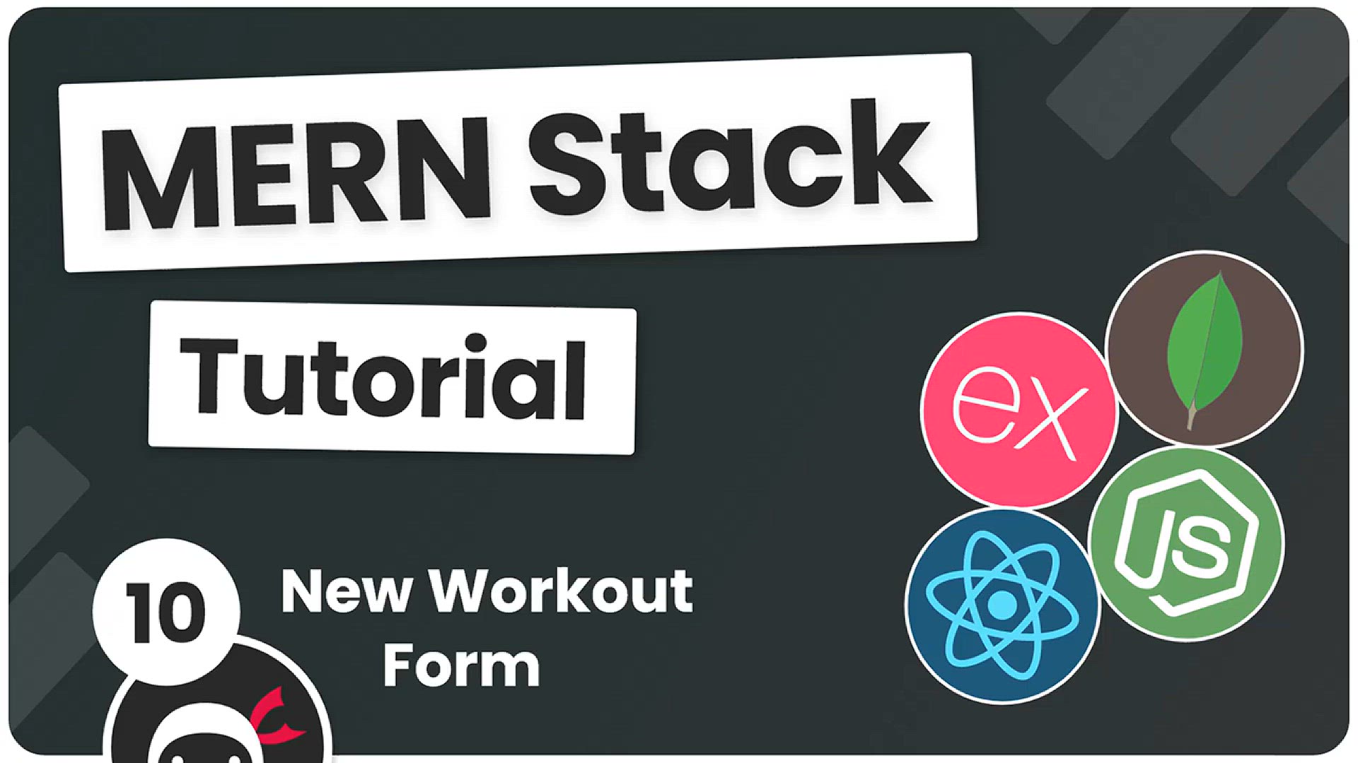 'Video thumbnail for MERN Stack Tutorial #10 - New Workout Form'