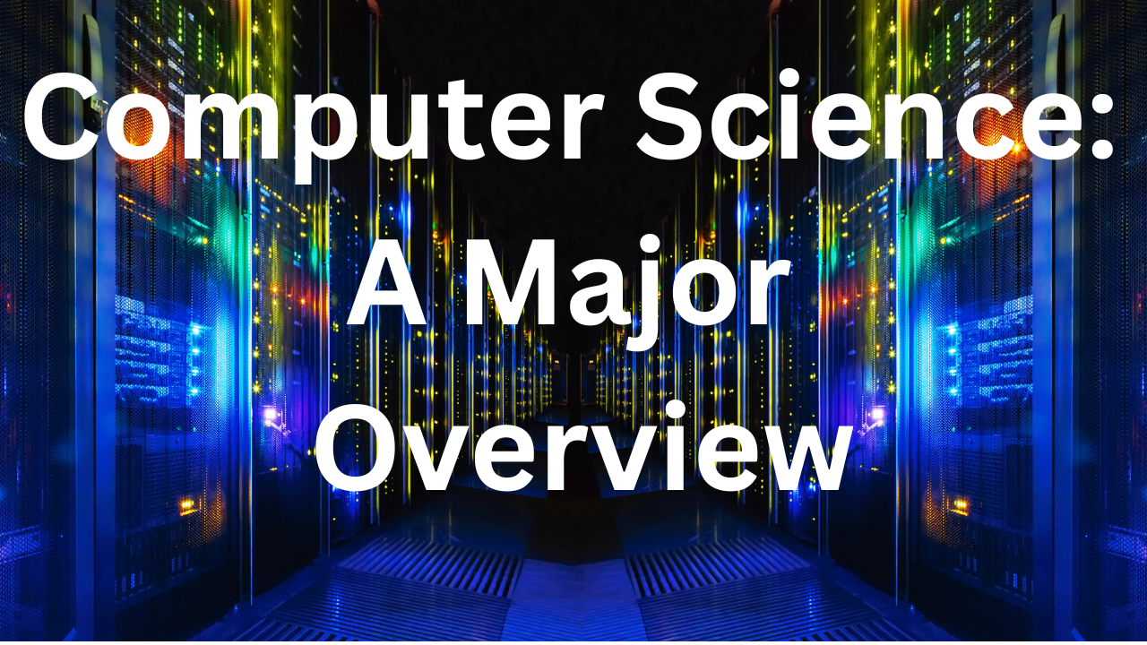 Video thumbnail for Computer Science Major Explained