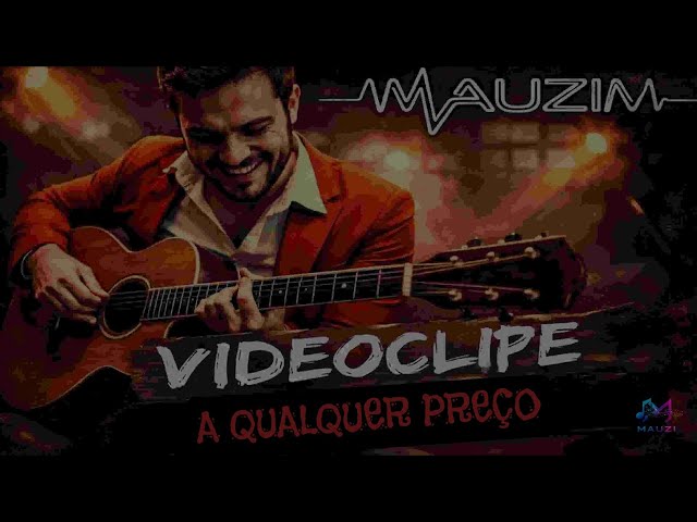 Video thumbnail for MauZi | Melodias & Versos | A qualquer preço