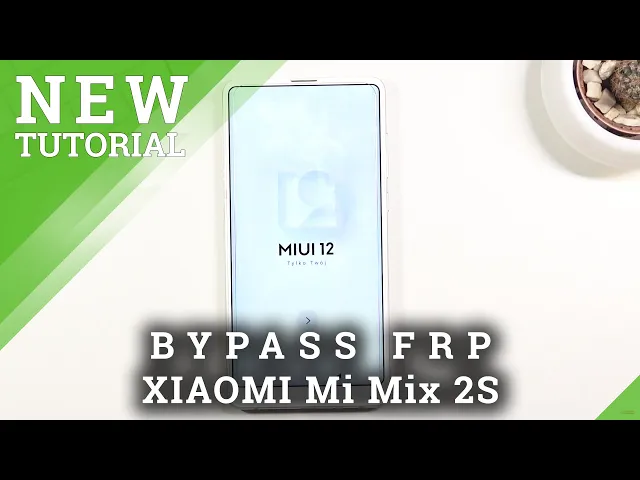 Video thumbnail for How to Skip Google Verification in XIAOMI Mi Mix 2S – Unlock FRP