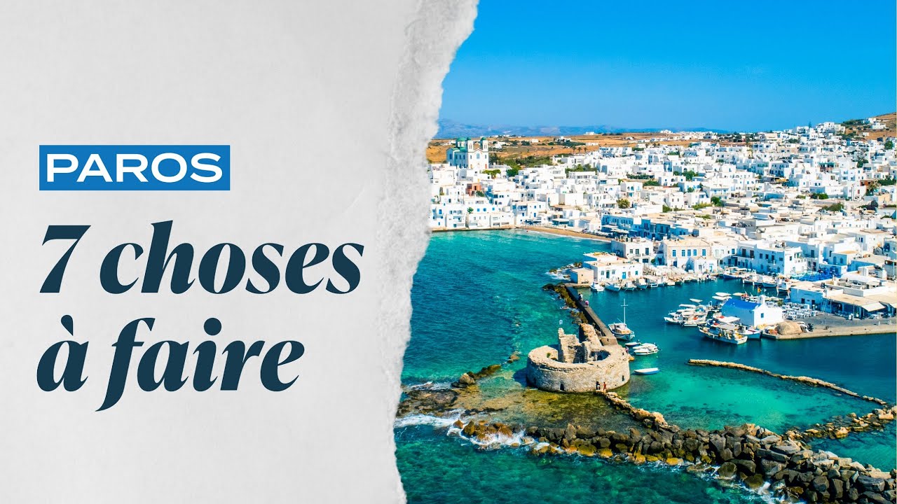 Video thumbnail for Paros : 7 choses à faire sur cette île de rêve