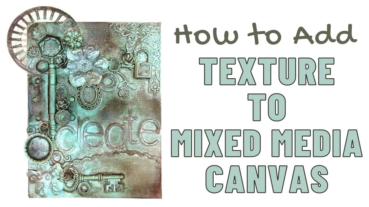 Video thumbnail for How to Easily Add Texture to Mixed Media Canvas