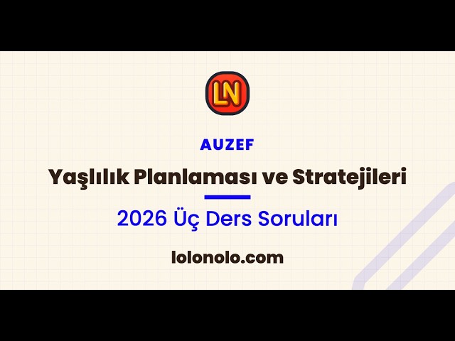 Video thumbnail for Yaşlılık Planlaması ve Stratejileri 2026 Üç Ders Soruları