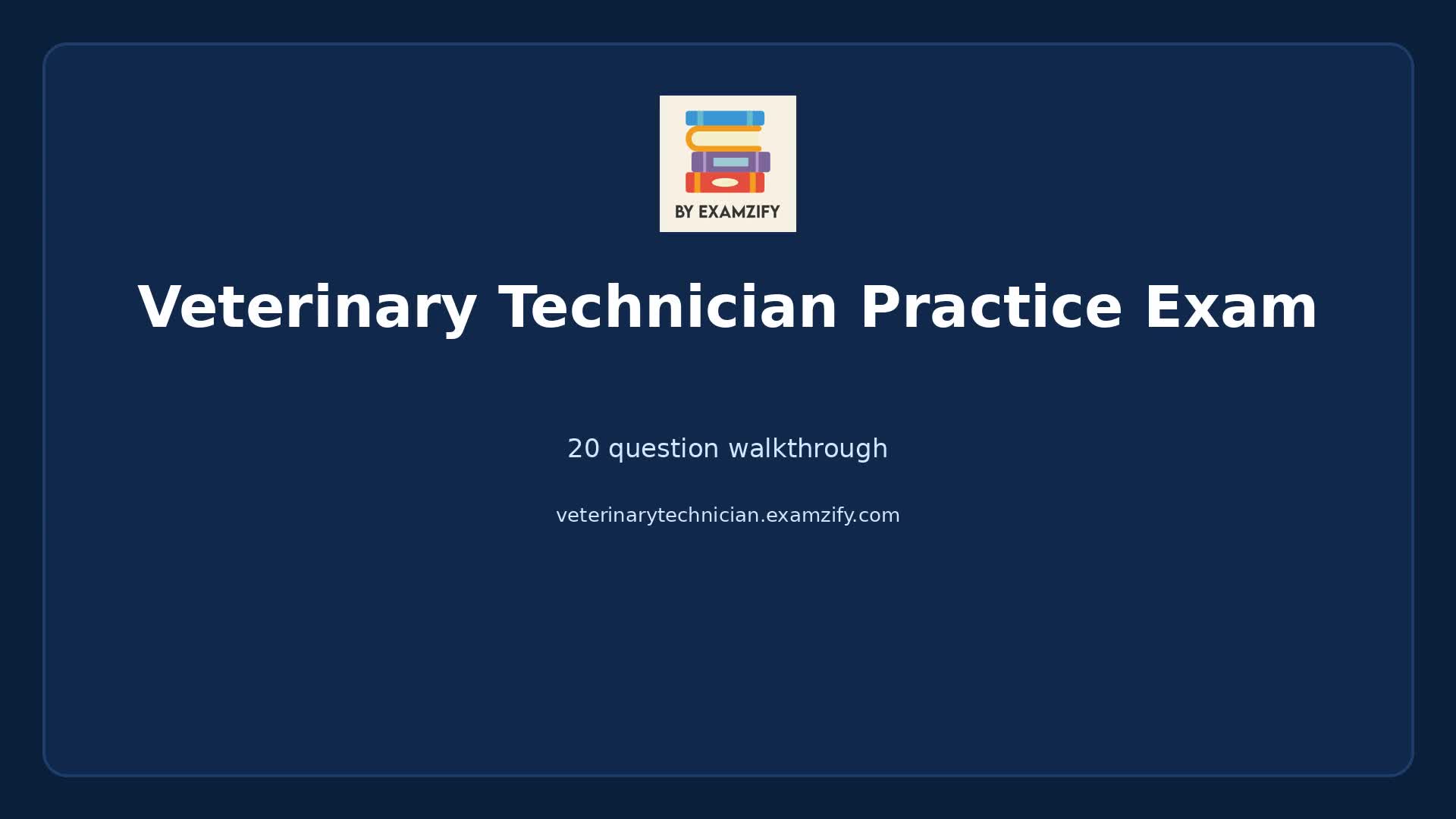 Video thumbnail for Veterinary Technician Practice Exam