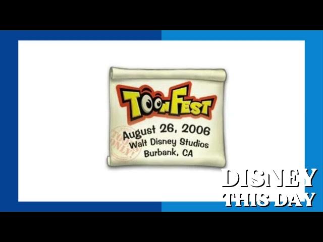 Video thumbnail for ToonFest | DISNEY THIS DAY | August 26, 2006
