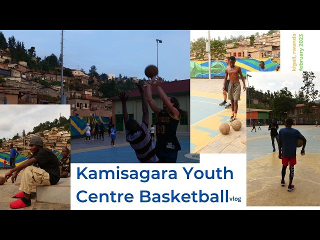Video thumbnail for Kigali, Rwanda | Playing Basketball at Kamisagara Youth Centre