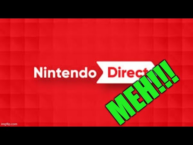 Video thumbnail for Nintendo Direct Was Meh