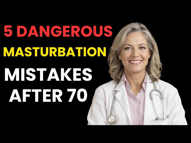 Video thumbnail for Are You Making These 5 Dangerous Masturbation Mistakes After 70? | ElderJoy TV