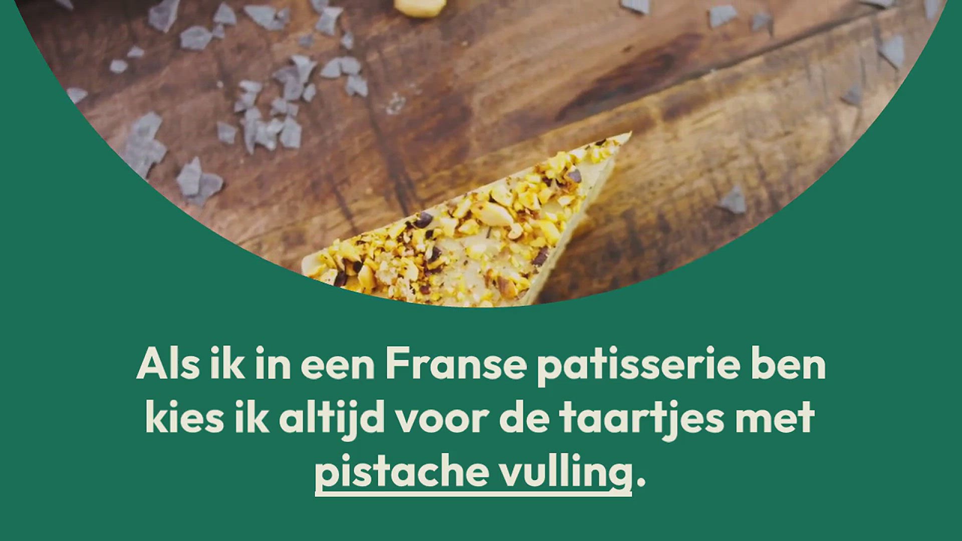 Video thumbnail for PISTACHE TARTELETTES