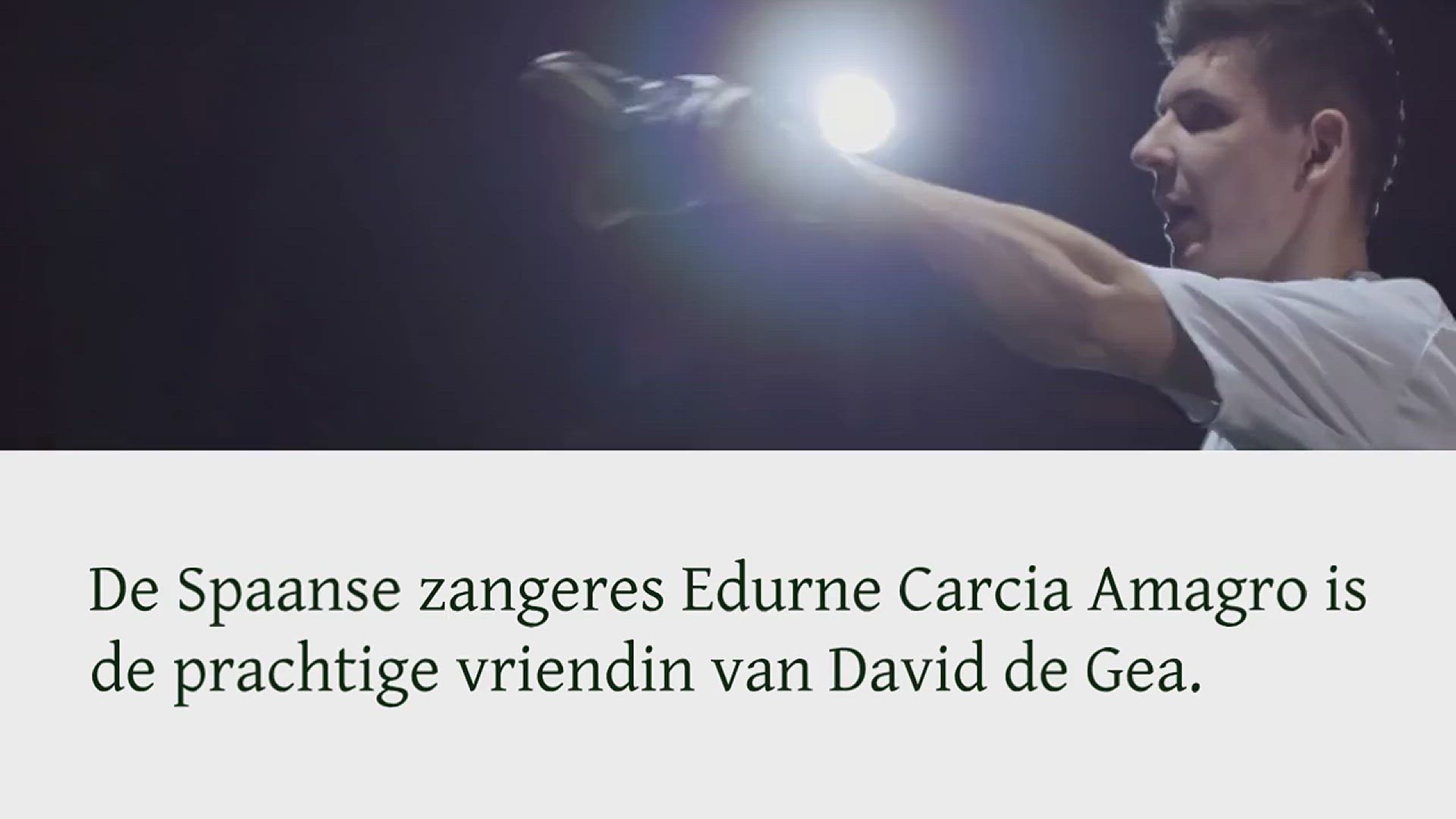 Video thumbnail for Edurne Garcia Almagro is de vriendin van David de Gea: