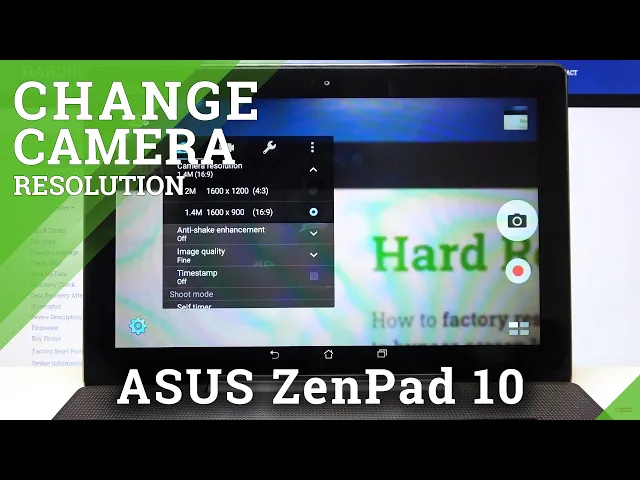 Video thumbnail for How to Change Photo Resolution in ASUS ZenPad 10 – Image Quality Settings